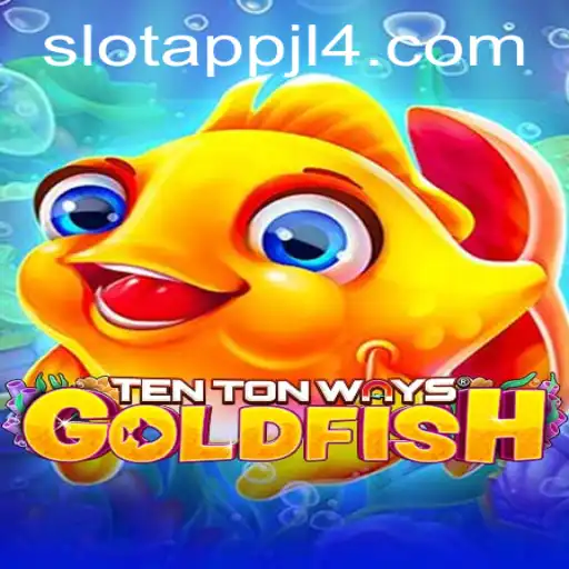 A Deep Dive into TenTonWaysGoldfish: The Latest Sensation in the JL4 Slot App